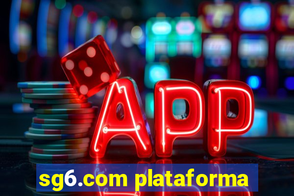 sg6.com plataforma